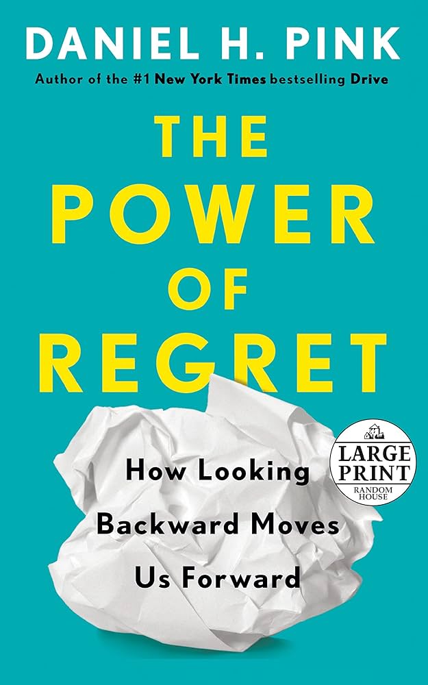 9 کتاب کسب‌وکاری که باید در سال 2024 بخوانید / معرفی شده توسط موسسه گارتنر / The Power Of Regret: How Looking Backward Moves Us Forward